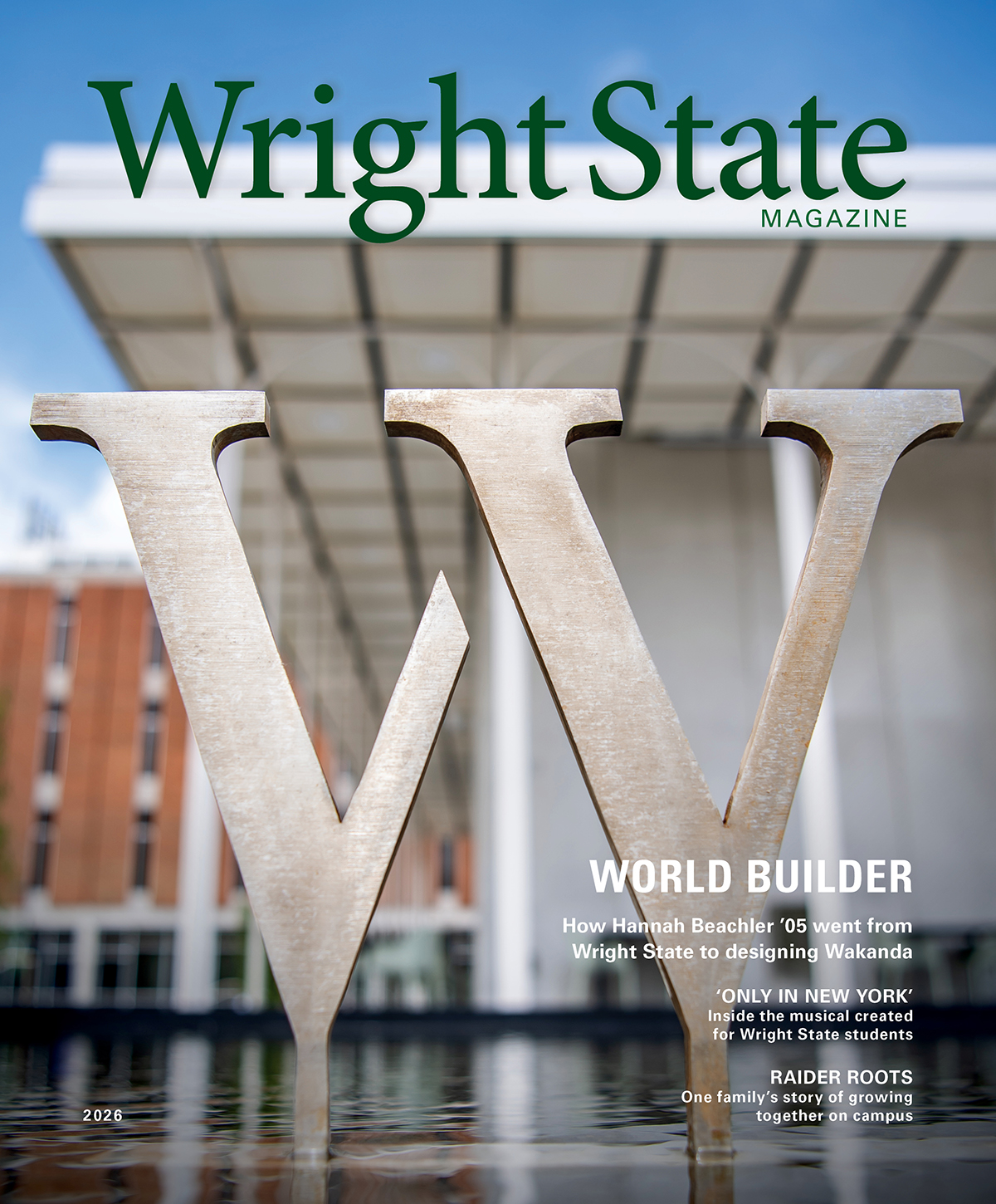 Cover of Wright State Magazine featuring the new metallic “W” sculpture at the Wright State Moat